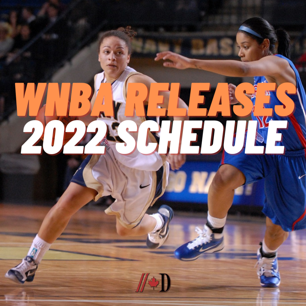 WNBA Unveils 2022 Schedule Dynes Pressbox