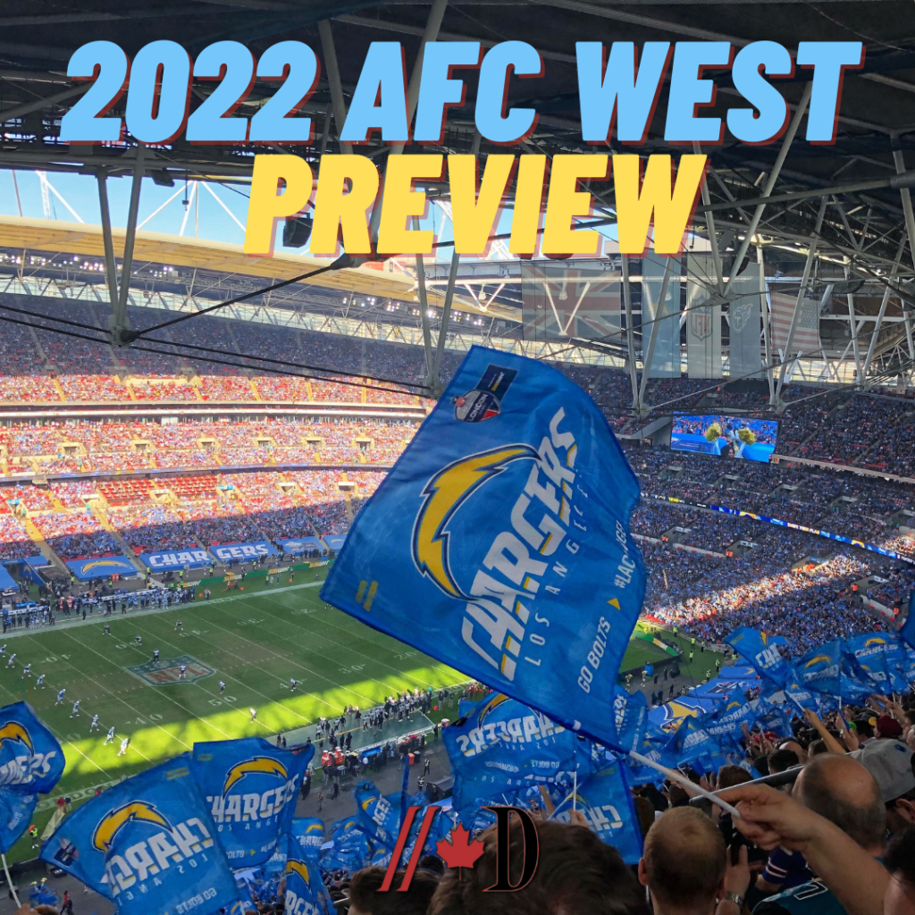 2022 AFC West Season Preview Dynes Pressbox