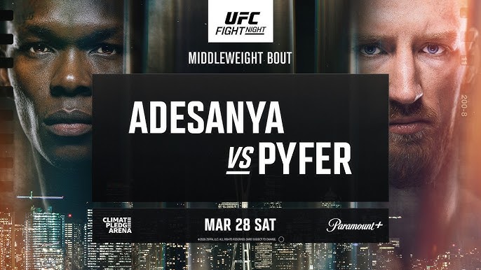 UFC Seattle: Adesanya vs Pyfer - Full Card Analysis